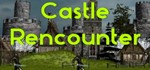 Castle Rencounter Steam ключ (Steam key Region free)