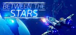 Between the Stars (Steam Global Key)