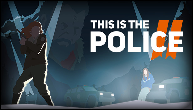 🔥This Is the Police 2  Steam Global Key