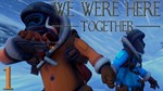 *We Were Here Together STEAM КЛЮЧ | Region Free GLOBAL