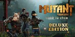 *Mutant Year Zero: Road to Eden Deluxe Steam Ключ + *