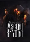 🔥Dead by Daylight - Descend Beyond 💳Steam Ключ +🧾Чек