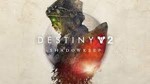🔥 Destiny 2: Обитель Теней STEAM КЛЮЧ РФ-Global +🎁
