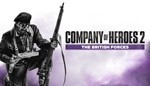 🔥Company of Heroes 2: The British Forces Steam Ключ💳