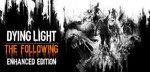 🔥Dying Light Enhanced Edition Steam Европа Ключ + 🎁