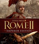 🔥 Total War: ROME II Emperor Edition Steam Ключ Global