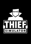*Thief Simulator Steam Ключ (PC) РФ-Global