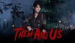 *Them and Us Steam Ключ (PC) РФ-Global +*