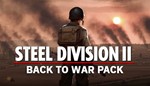 *Steel Division 2 - Back To War Pack STEAM КЛЮЧ*