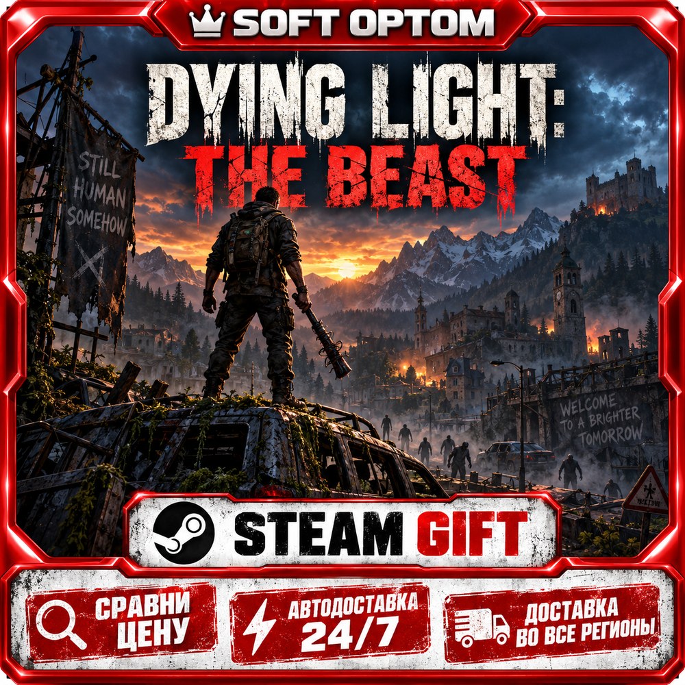 Dying Light: The Beast · Standard|Deluxe… · Steam ЛЮБОЙ РЕГИОН · АВТО 24/7 фото 2