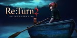 *Re:Turn 2 - Runaway XBOX ONE X|S КЛЮЧ*