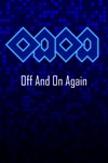 *Off And On Again XBOX ONE X|S КЛЮЧ*
