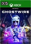 *Ghostwire: Tokyo Xbox Series X|S + Pc Активация*