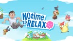 *No Time to Relax Xbox One & X|S Активация