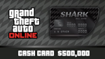 GTA V Online Bull Shark Cash Card - 500.000$ PC Global