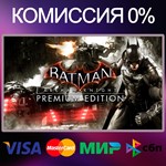 ✅Batman: Arkham Knight ⚡️ PREMIUM 🌍STEAM•RU|KZ|UA 🚀 - irongamers.ru