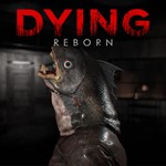 DYING : Reborn XBOX ONE / XBOX SERIES X|S [ Ключ * ]
