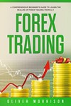 Forex Trading: A Comprehensive beginner’s guide - irongamers.ru