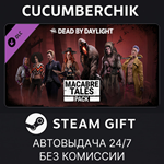 Dead by Daylight - Macabre Tales Pack*STEAM GIFT AUTO*