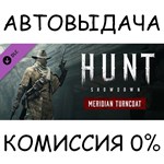 Hunt: Showdown - Meridian Turncoat✅STEAM GIFT AUTO✅RU