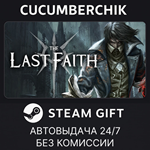 The Last Faith*STEAM GIFT AUTO*RU/УКР/КЗ/СНГ