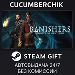 Banishers: Ghosts of New Eden*STEAM GIFT AUTO*RU/ДР