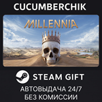 Millennia*STEAM GIFT AUTO*RU/УКР/КЗ/СНГ