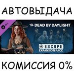 Dead by Daylight - Escape Expansion Pack✅STEAM GIFT✅RU