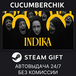 INDIKA*STEAM GIFT AUTO*RU/УКР/КЗ/СНГ