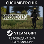 SurrounDead*STEAM GIFT AUTO*RU/УКР/КЗ/СНГ