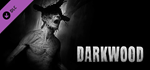 Darkwood - Deluxe Edition*STEAM GIFT AUTO*RU/УКР/КЗ/СНГ