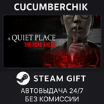 A Quiet Place: The Road Ahead*STEAM GIFT AUTO*RU/ДР