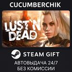 Lust ´n Dead **STEAM GIFT AUTO*RU/УКР/КЗ/СНГ
