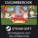 Papa´s Pizzeria Deluxe*STEAM GIFT AUTO*RU/УКР/КЗ/СНГ