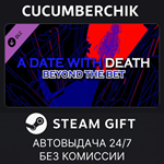 A Date with Death - Beyond the Bet DLC*STEAM GIFT AUTO*