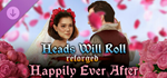 Heads Will Roll - Complete Edition*STEAM GIFT AUTO*