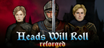 Heads Will Roll - Complete Edition*STEAM GIFT AUTO*