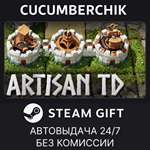 Artisan TD*STEAM GIFT AUTO*RU/УКР/КЗ/СНГ