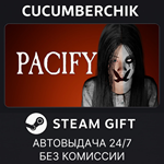 Pacify*STEAM GIFT AUTO*RU/УКР/КЗ/СНГ