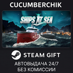 Ships At Sea*STEAM GIFT AUTO*RU/УКР/КЗ/СНГ
