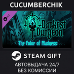 Darkest Dungeon*: The Color Of Madness*STEAM GIFT AUTO*