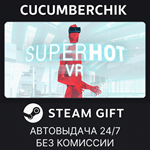 SUPERHOT VR*STEAM GIFT AUTO*RU/УКР/КЗ/СНГ