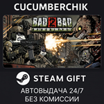 Bad 2 Bad: Apocalypse*STEAM GIFT AUTO*RU/УКР/КЗ/СНГ
