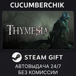 Thymesia*STEAM GIFT AUTO*RU/УКР/КЗ/СНГ