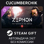 ZEPHON - The Twisted & The Hollow*STEAM GIFT AUTO*RU/ДР