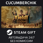 Yield! Fall of Rome*STEAM GIFT AUTO*RU/УКР/КЗ/СНГ