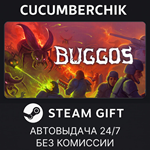 Buggos*STEAM GIFT AUTO*RU/УКР/КЗ/СНГ