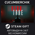Dead Take*STEAM GIFT AUTO*RU/УКР/КЗ/СНГ