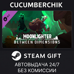 Moonlighter: Between Dimensions*STEAM GIFT AUTO*RU/ДР