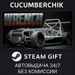 Wrench*STEAM GIFT AUTO*RU+МИР
